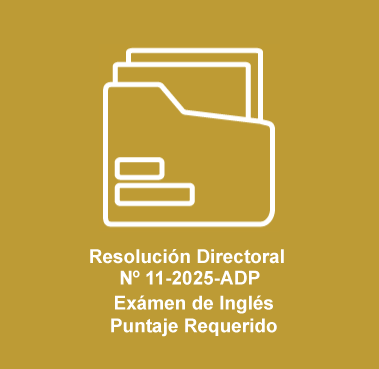 RD Nº 11-2025-ADP Examen de Inglés Puntaje Requerido